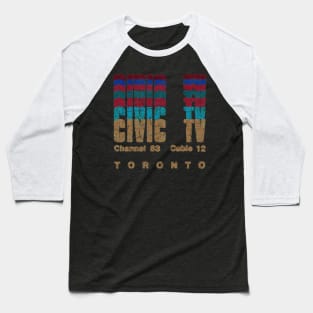 CIVIC TV Toronto Video drome Baseball T-Shirt